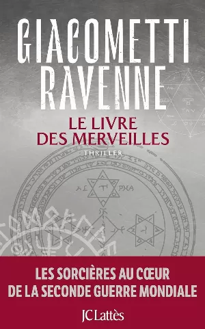 Eric Giacometti, Jacques Ravenne - Le Livre des merveilles